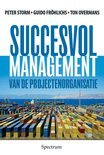 Peter Storm boek Succesvol Management Van De Projectenorganisatie Hardcover 33153480