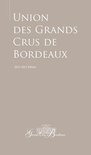 Guide to the Union Des Grands Crus de Bordeaux - Union Des Grands Crus de Bordeaux