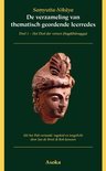 Boeddha boek De verzameling van thematisch geordende leerredes / 1 Het boek met verzen (Sagathavagga) Hardcover 33230891