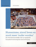 Peter Derkx boek Humanisme, zinvol leven en nooit meer ouder worden Paperback 9,2E+15