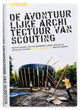 Cathelijne, N. boek De Avontuurlijke Architectuur Van Scouting Hardcover 36251487