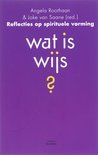 A. Roothaan boek Wat Is Wijs? Paperback 34957489