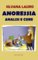 Anoressia: Analisi e Cure - Silvana Lauro
