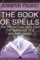The Book of Spells, The Official Love Spell from The Marriage to a Billionaire Series - Jennifer Probst