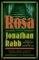 Rosa, A Novel - Jonathan Rabb