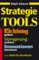 Strategie Tools, Richtung geben, Vorsprung sichern, Innovationen lancieren - Ralph Scheuss