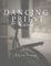 Dancing Priest, A Novel - Glynn Young