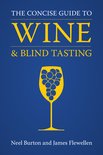 James Flewellen - The Concise Guide to Wine and Blind Tasting