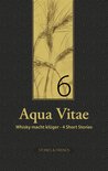 Michael H&ouml;fler - Aqua Vitae 6 - Whisky macht kl&uuml;ger