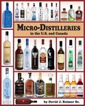 MR David J Reimer Sr - Micro-Distilleries in the U.S. and Canada, 2nd Edition