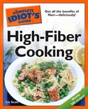 Liz Scott - The Complete Idiot's Guide to High-Fiber Cooking