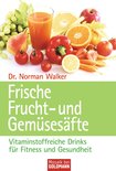 Norman W. Walker - Frische Frucht- und Gem&uuml;ses&auml;fte