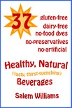 Salem Williams - 37 Healthy, Natural Beverages