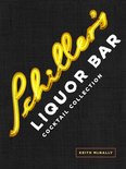 Keith Mcnally - Schiller's Liquor Bar Cocktail Collection