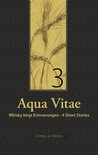 Holger Bodag - Aqua Vitae 3 - Whisky birgt Erinnerungen