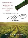Brian J. Sommers - The Geography of Wine