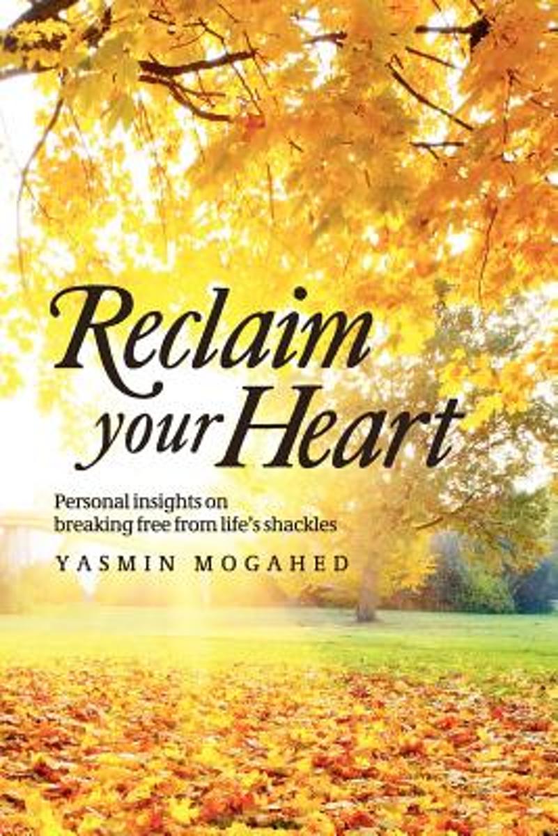 Reclaim Your Heart 9780985751203 Yasmin Mogahed Boeken