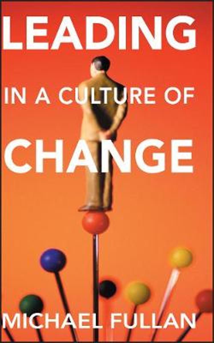 Leading in a Culture of Change Paperback Set, Michael Fullan 9780787987664 Boeken