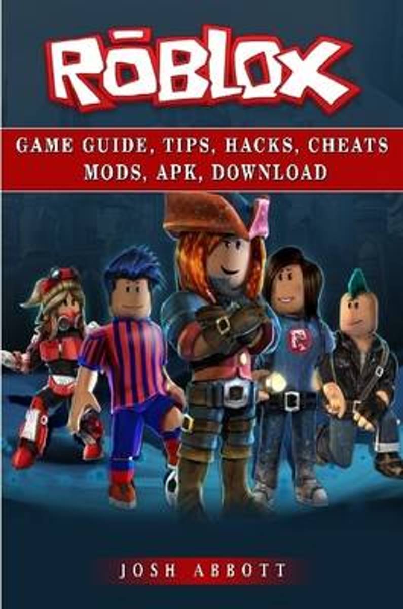 Bol Com Roblox Game Guide Tips Hacks Cheats Mods Apk - roblox game guide tips hacks cheats mods apk download by hse