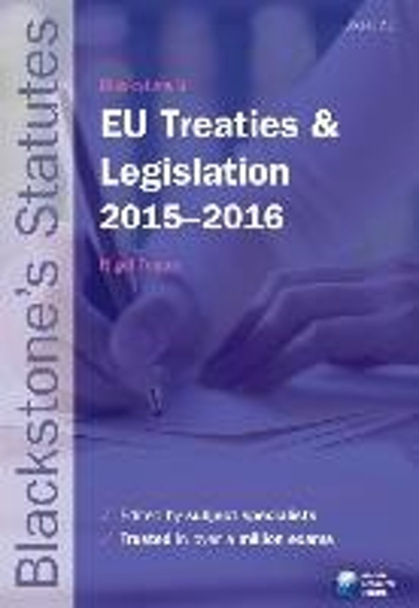 Blackstone's EU Treaties & Legislation 9780198735946