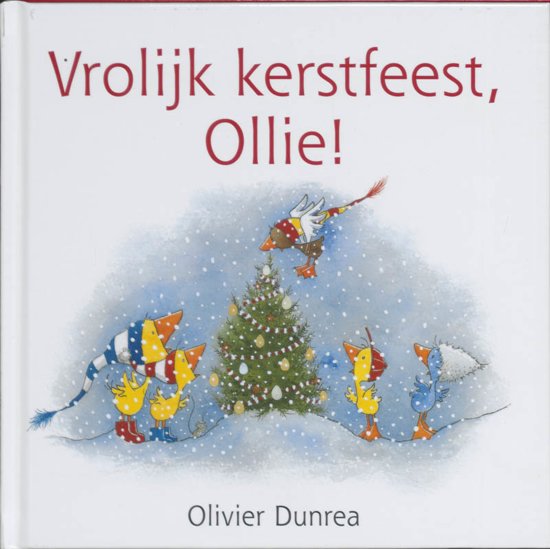 olivier-dunrea-gonnie--vriendjes---vrolijk-kerstfeest-ollie