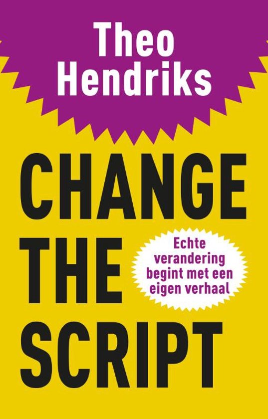 Change The Script, Theo Hendriks, alle hoofdstukken