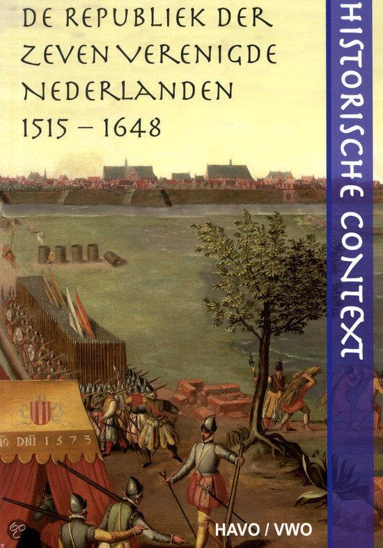 Historische Context Republiek, 1515-1648 havo-editie