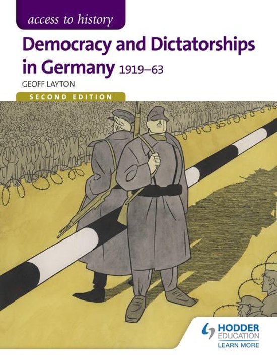 The German Economy through 1919-1963- Democracy and Dictatorships in Germany 1919-1963- complete revision notes