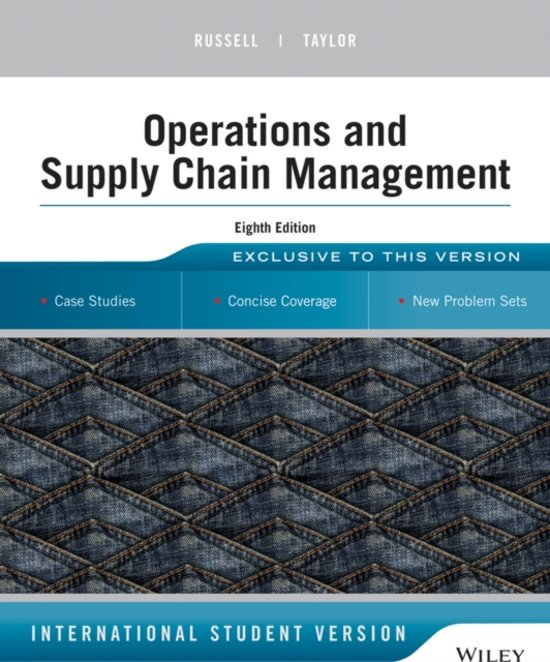 Class notes Supply Chain Management  Operations and Supply Chain Management International Business year 2 NHL Stenden, ISBN: 9781118808900