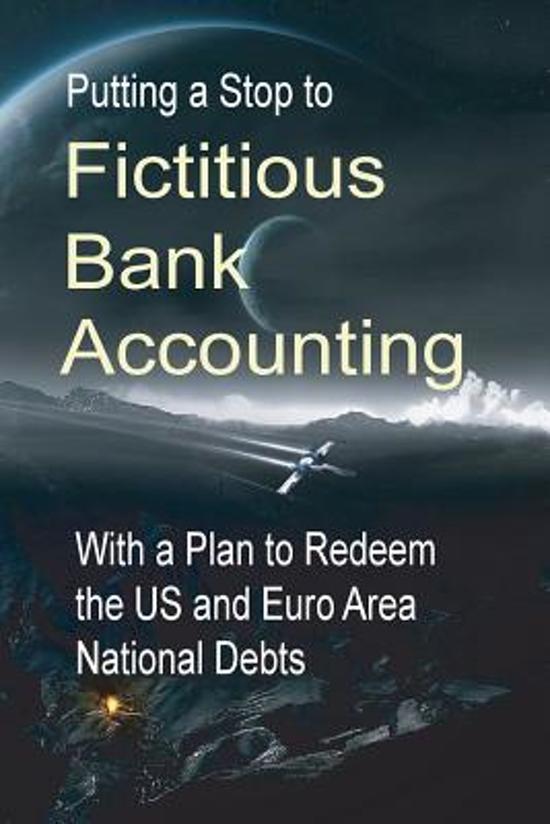 Putting a Stop to Fictitious Bank Accounting