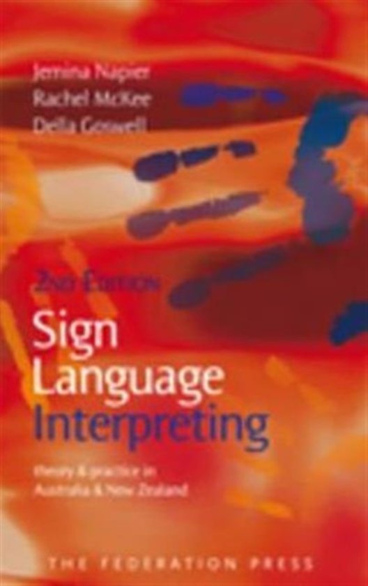 Samenvatting Sign Language Interpreting Hoofdstuk 1 t/m 4 