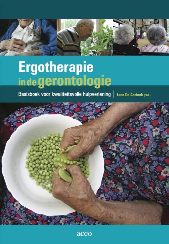 Samenvatting ergotherapie in de geriatrie 1: college + methodiek + cursus 