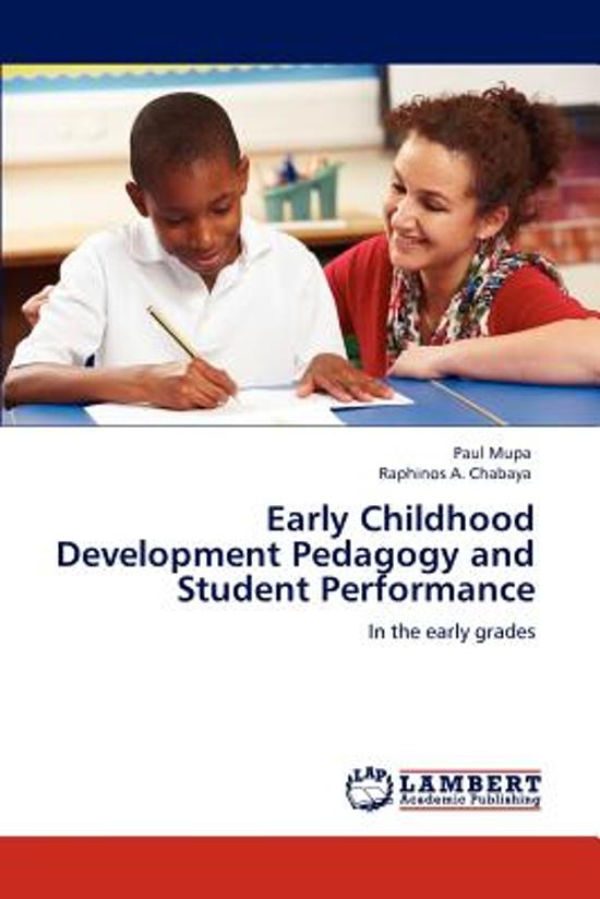 Early Childhood Development Pedagogy and Student Performance