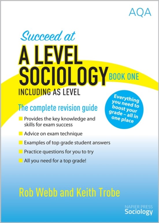 Succeed at A Level Sociology Book One Including AS Level