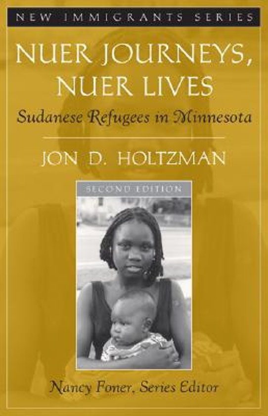 Jon Holtzman - Nuer Journeys, Nuer Lives: Samenvatting