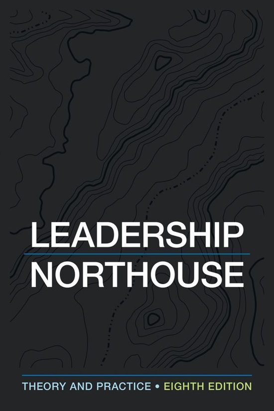 PETER G. NORTHOUSE, LEADERSHIP: THEORY AND PRACTICE, SEVENTH EDITION: INSTRUCTOR RESOURCE .ALL  CHAPTERS 
