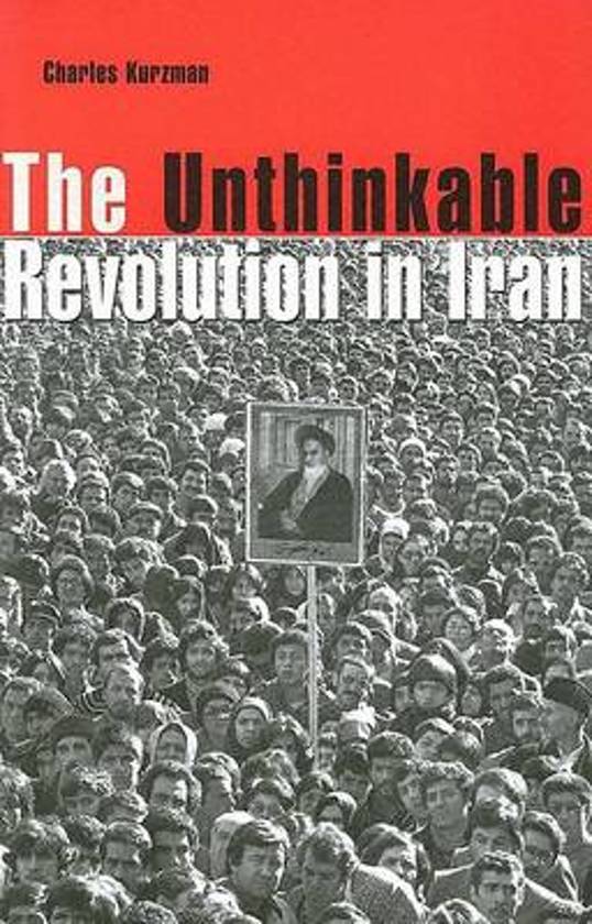 C. Kurzman, The unthinkable revolution in Iran (2005)