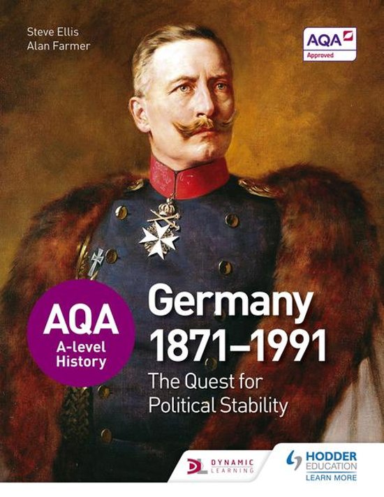 AQA A-level History: The Quest for Political Stability: Germany 1871-1991