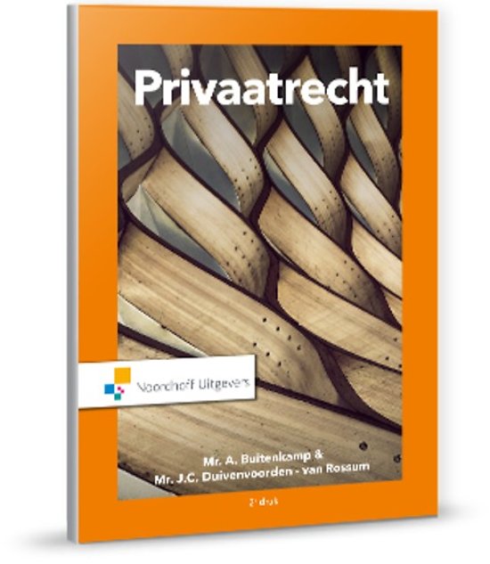 Inleiding Privaatrecht; 'Privaatrecht', Mr. J.C. Duivenvoorden-van Rossum & Mr. A. Buitenkamp