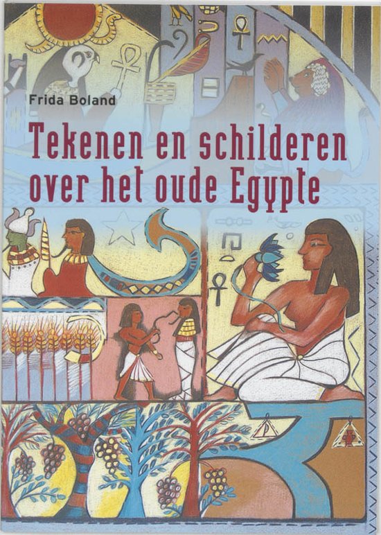 Tekenen en schilderen over het oude egypte - F. Boland | 