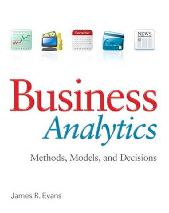 TEST BANK for Business Analytics 3rd Edition by Evans James. ISBN 9780135231906 (Complete 16 Chapters)