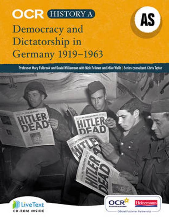 Ocr A Level History A: Democracy And Dictatorship In Germany 1919-1963