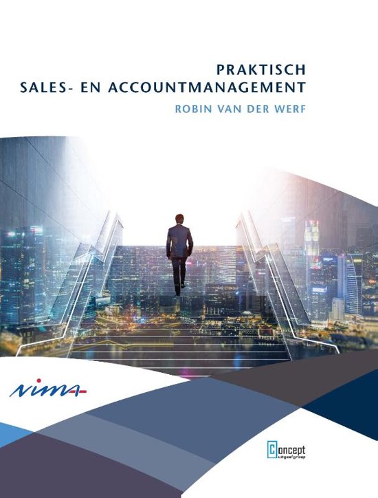 Praktisch Sales- en accountmanagement (van der Werf) H1 t/m H9 samengevat