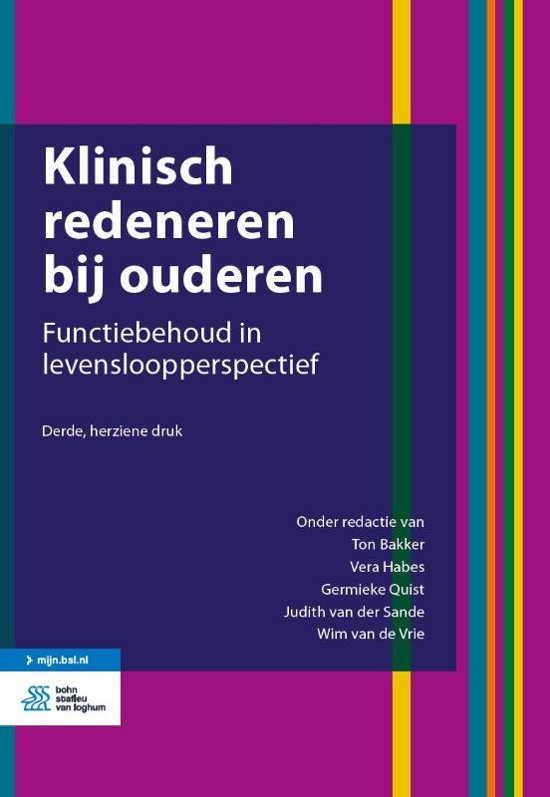 Samenvatting Klinisch redeneren bij ouderen, ISBN: 9789036821544  Kennislijn - OP8 (OVK2TKKO02)
