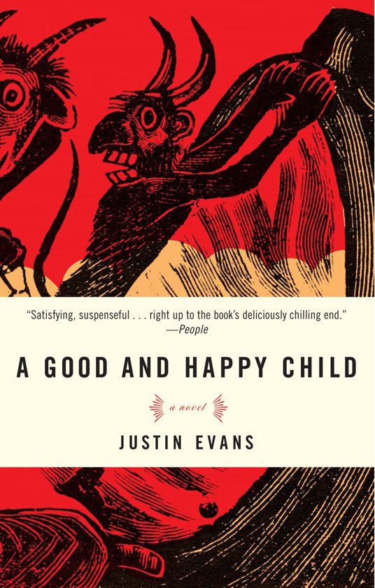 justin-evans-a-good-and-happy-child