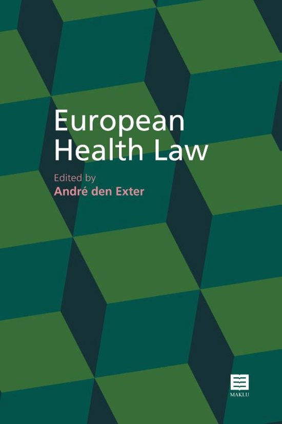 Summary International Health Law - lectures, book, cases and working groups