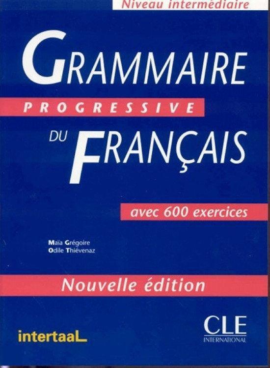 Livre Grammaire progressive du Français - niveau intermédiaire - nouvelle édition