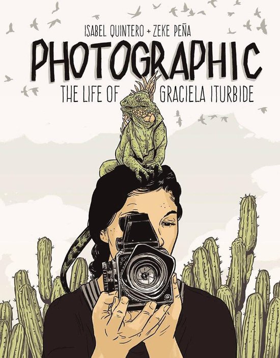 Photographic - the Life of Graciela Iturbide
