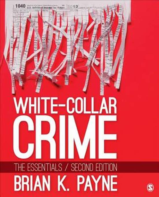 White Collar Crime: The Essentials Final Exam Study Guide