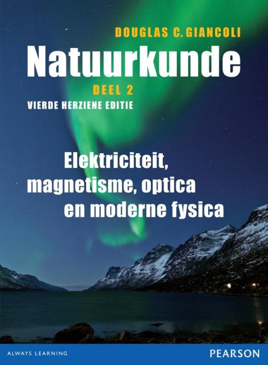 Natuurkunde Deel 2 Elektriciteit, magnetisme, optica en moderne fysica